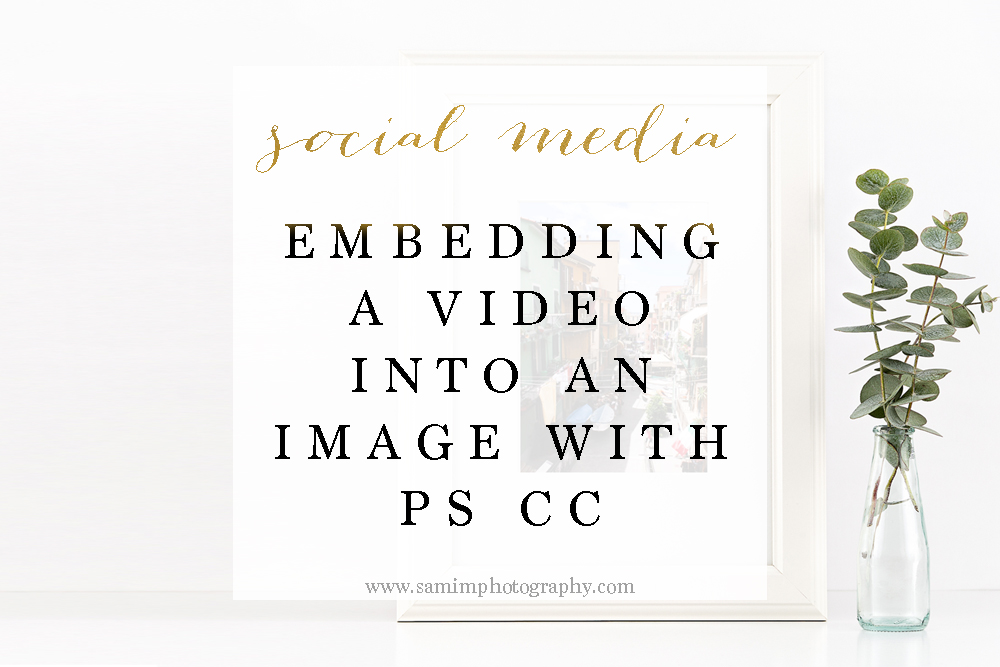 Embedding a Video into an Image with Photoshop CC